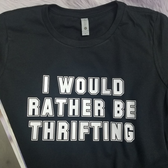 I would rather be thrifting T-shirt - Picture 3 of 3